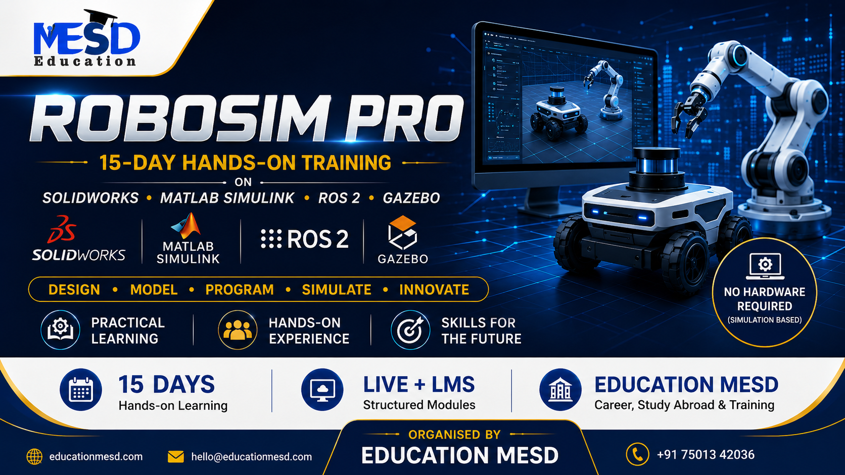 Robotics Design, Simulation and Control Pathway Using ROS 2, Gazebo, MATLAB Simulink and SOLIDWORKS